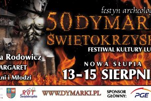 50.Dymarki Świętokrzyskie w Nowej Słupi