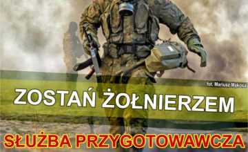 Wojskowa Komenda Uzupełnień zachęca do odbycia służby przygotowawczej