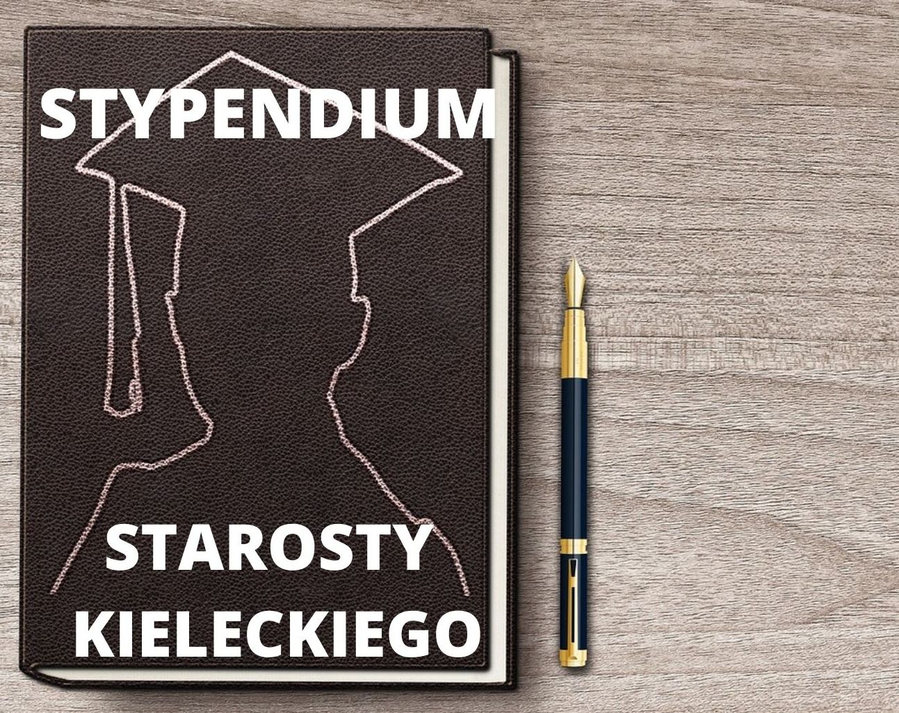 Stypendium Starosty Kieleckiego. Czekamy na zgłoszenia