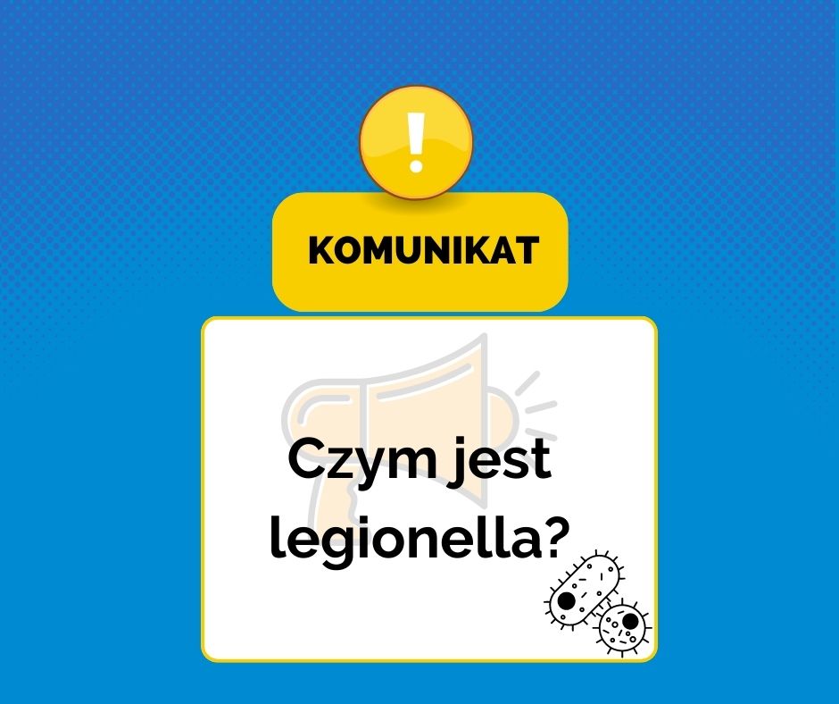 Komunikat dotyczący choroby układu oddechowego - legioneloza