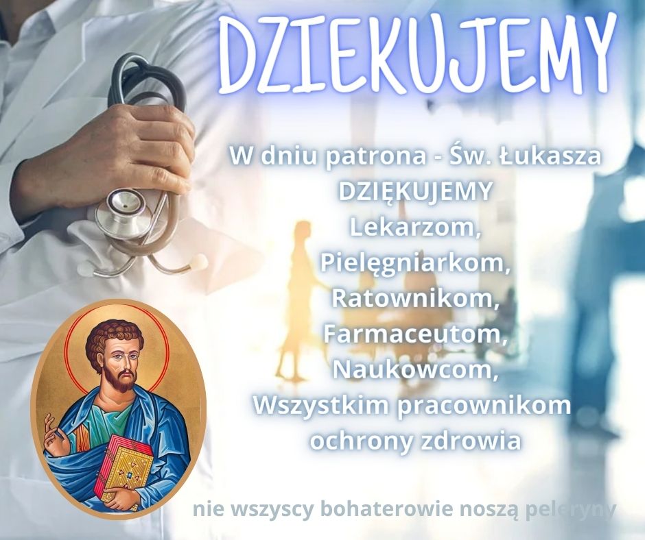 Dzień św. Łukasza - Patrona Pracowników Służby Zdrowia