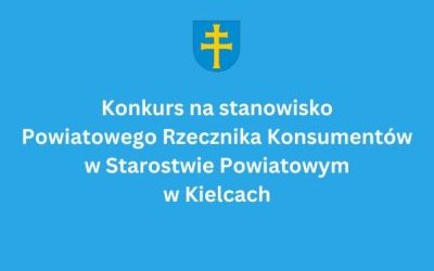 Konkurs na na stanowisko Powiatowego Rzecznika Konsumentów