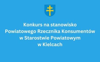 Konkurs na stanowisko Powiatowego Rzecznika Konsumentów 