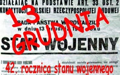 42.rocznica wprowadzenia stanu wojennego w Polsce