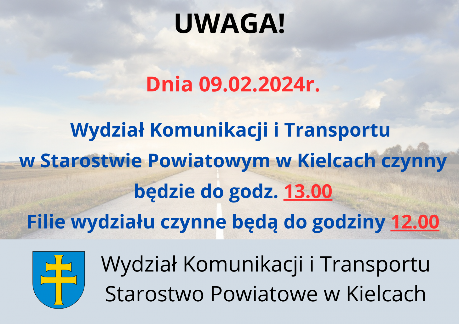 Godziny otwarcia Wydziału Komunikacji i Transportu w dniu 9 lutego