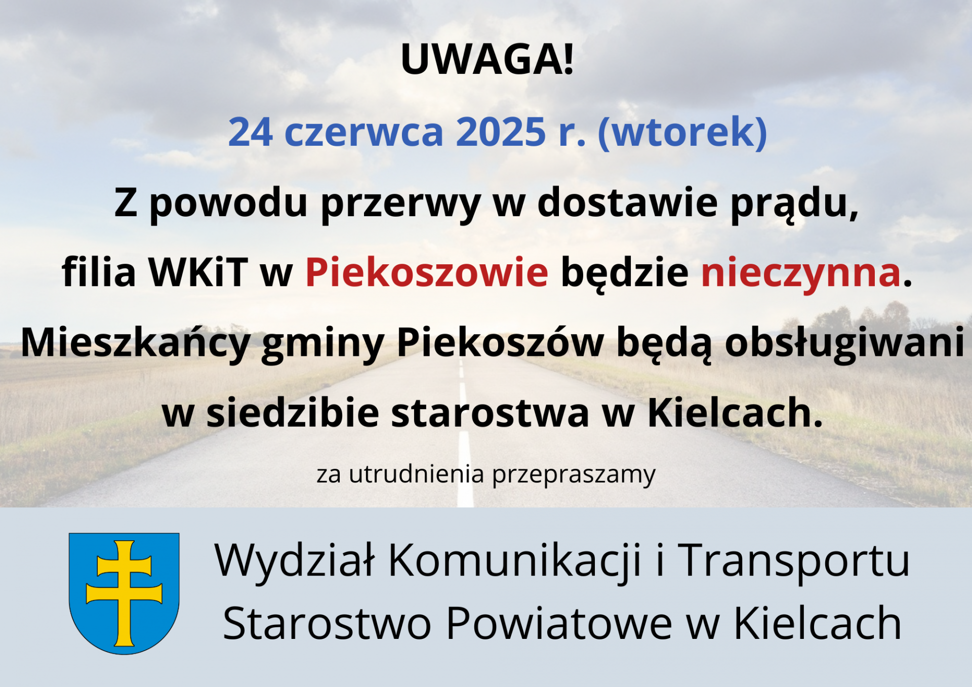 24 czerwca - zamknięta fila WKiT w Piekoszowie