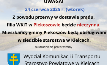24 czerwca - zamknięta fila WKiT w Piekoszowie