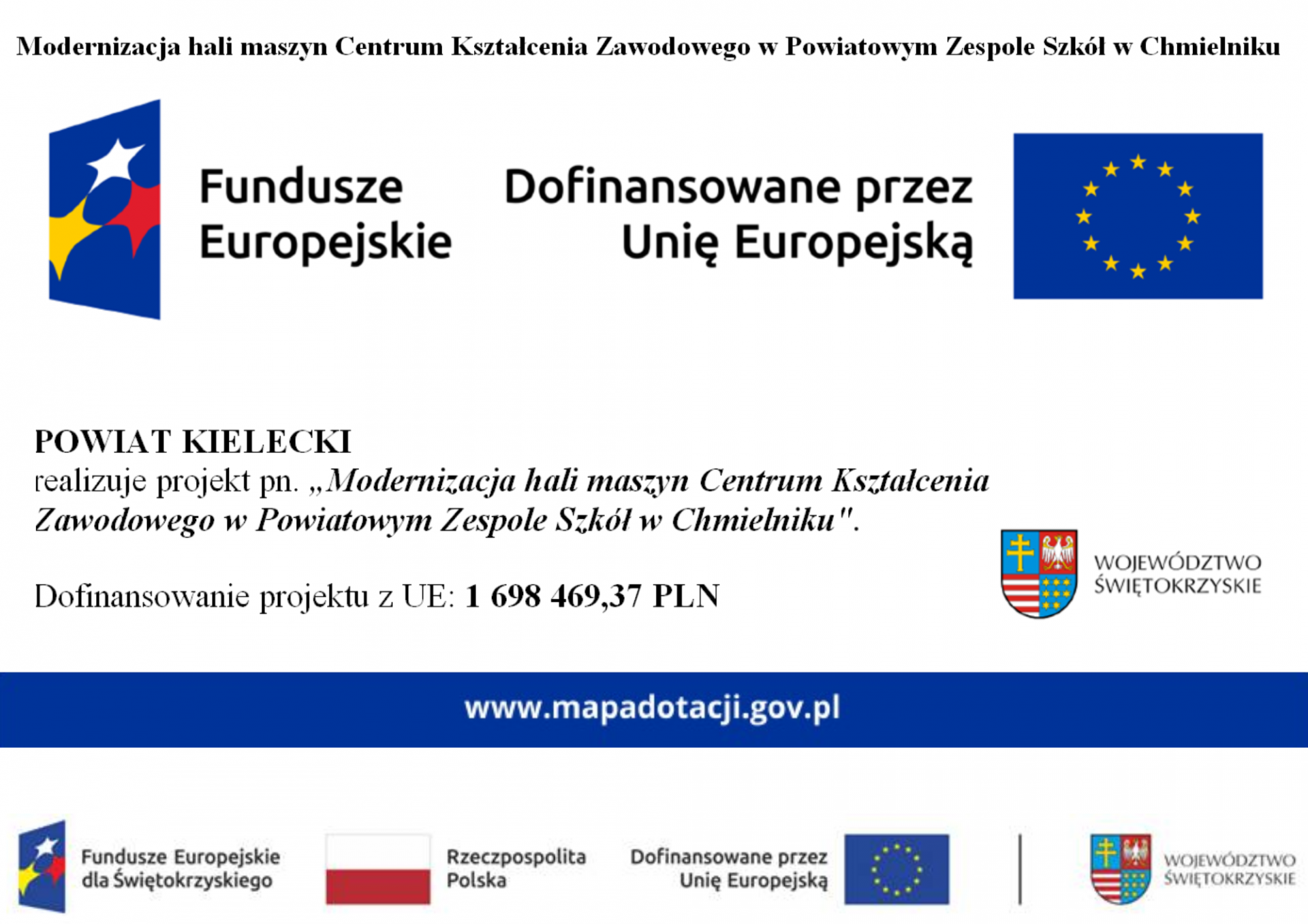 Projekt: Modernizacja hali maszyn Centrum Kształcenia Zawodowego w Powiatowym Zespole Szkół w Chmielniku