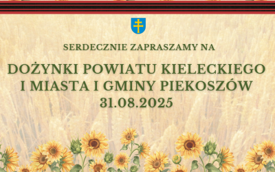 Powiat kielecki podziękuje w Piekoszowie za plony
