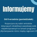 Nabór wniosków na rehabilitację zawodową