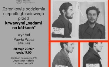 Instytut Pamięci Narodowej Delegatura w Kielcach zaprasza na kolejne spotkanie z cyklu „Środa w Przystanku Historia”.