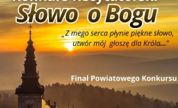 Zgłoszenia do konkursu recytatorskiego „Słowo o Bogu”