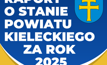 Raport o stanie Powiatu Kieleckiego za rok 2025